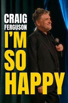 Craig Ferguson: I'm So Happy (2024) download