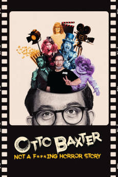 Otto Baxter: Not a Fucking Horror Story (2023) download